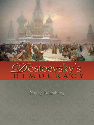 cover image of Dostoevsky's Democracy